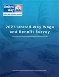 2021 United Way Wage and Benefit Report