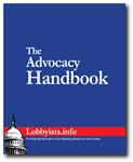 The Advocacy Handbook:<br> A Practitioner's Guide to Achieving Policy Goals Through Organization Networks